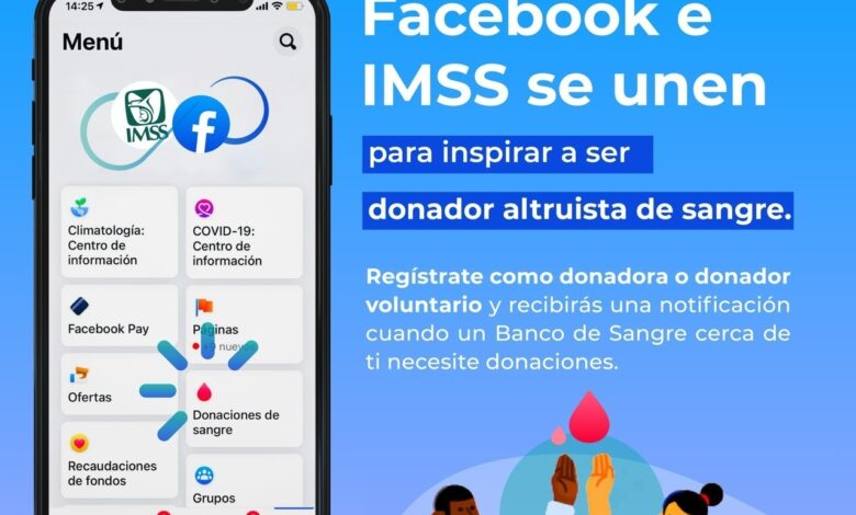 IMSS y Facebook promueven donación altruista y oportuna de sangre